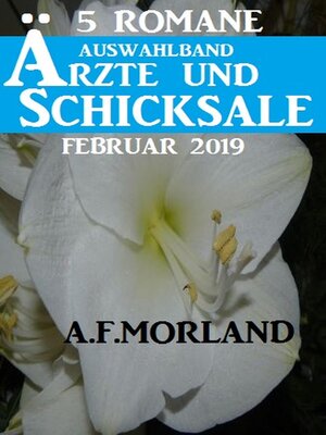cover image of 5 Romane Auswahlband Ärzte und Schicksale Februar 2019